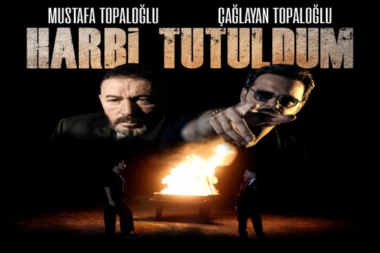 Mustafa Topaloğlu & Çağlayan Topaloğlu - Harbi Tutuldum